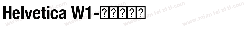 Helvetica W1字体转换